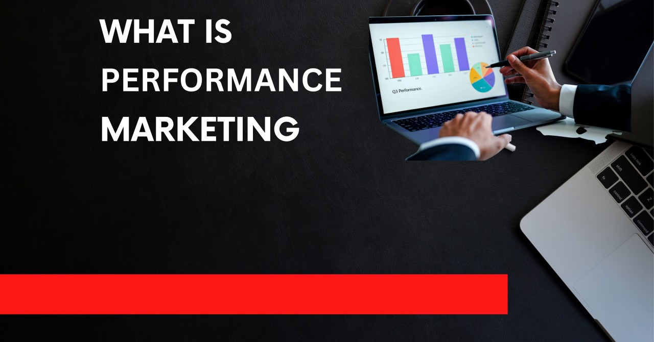 what is performance marketing