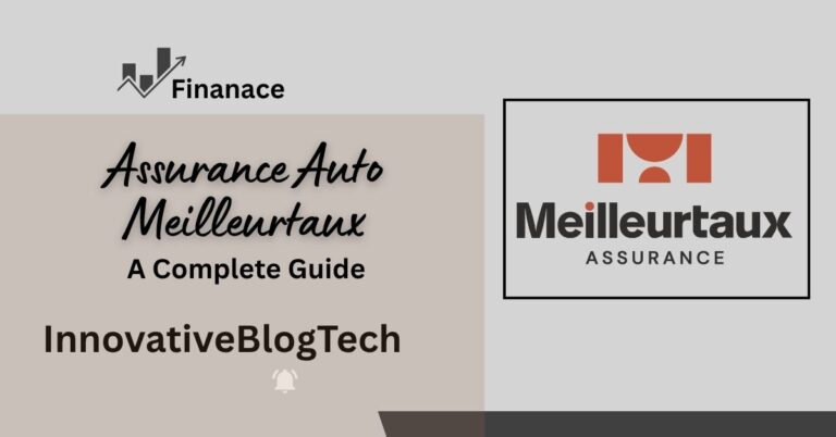 Assurance Auto Meilleurtaux A Complete Guide (1)