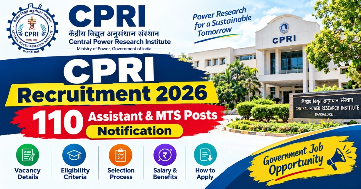 CPRI Recruitment 2026: 110 Assistant & MTS Posts Guide