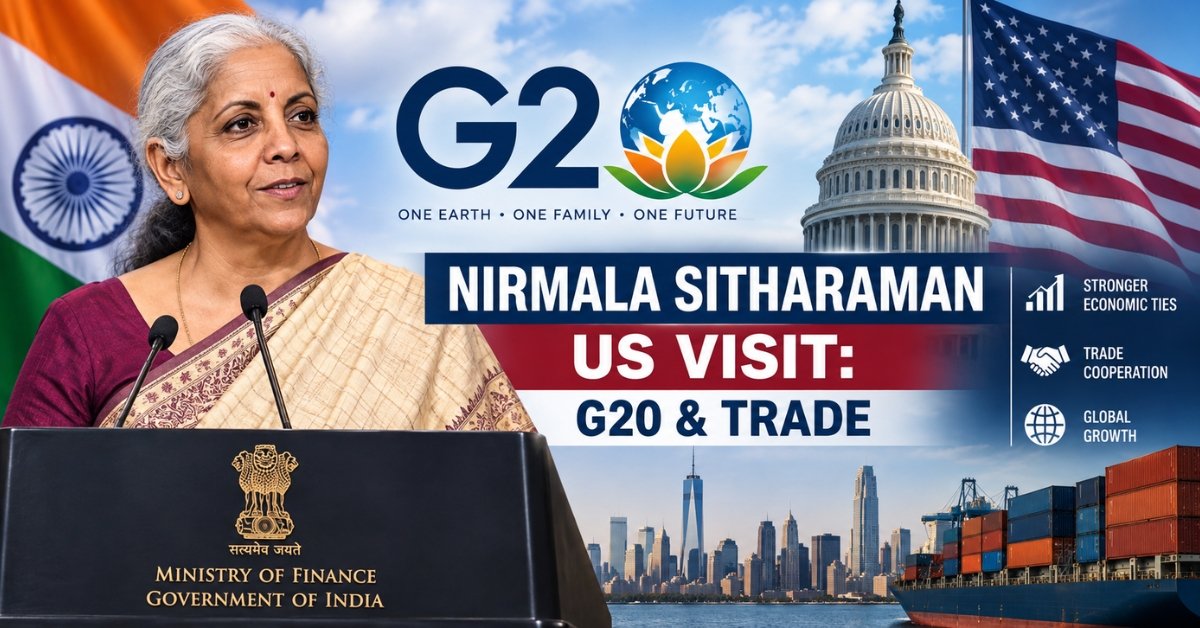 Nirmala Sitharaman US Visit G20 & Trade